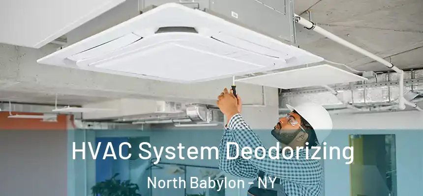  HVAC System Deodorizing North Babylon - NY
